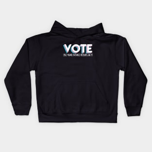 Vote Like Your Future Depends On It Kids Hoodie